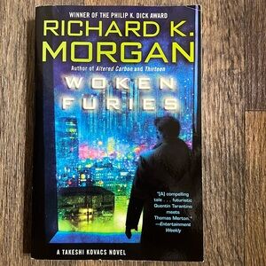 Woken Furies by Richard K. Morgan
